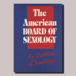 An Outline of Sexology by the American Board of Sexology