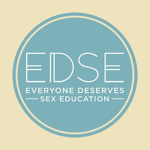 Everyone Deserves Sex Education (EDSE)
